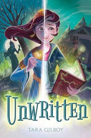 Unwritten by Tara Gilboy