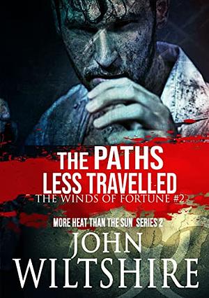 The Path Less Travelled by John Wiltshire