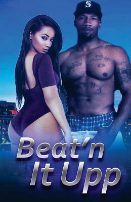 Beatn' It Upp by Elbert Jones Jr, Darrell a. King