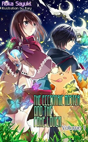 The Eccentric Master and the Fake Lover (Eccentric Master Series Book 1) by Roka Sayuki, Charis Messier, Itaru