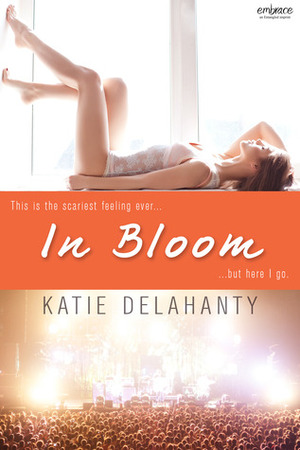 In Bloom by Katie Delahanty