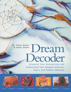 Dream Decoder by Jonny Zucker, Fiona Zucker