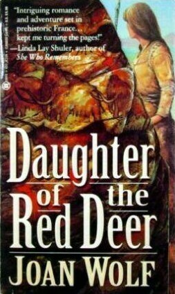 Daughter of the Red Deer by Joan Wolf