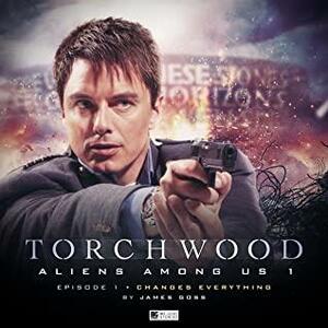 Torchwood: Change Everything by James Goss