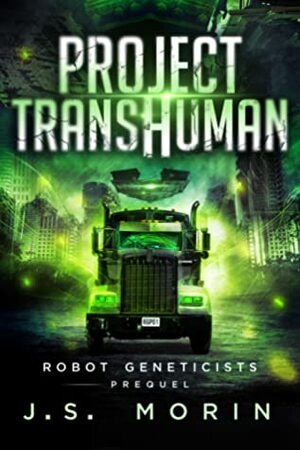 Project Transhuman by J.S. Morin