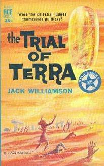 The Trial of Terra (Quarantine Series) by Jack Williamson