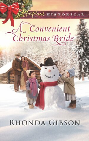 A Convenient Christmas Bride by Rhonda Gibson