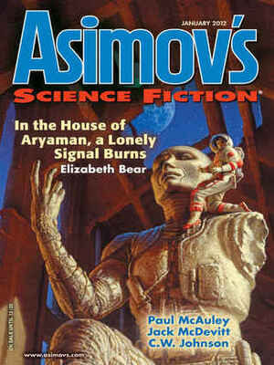 Asimov's Science Fiction, January 2012 by Robert Frazier, Paul Di Filippo, Elizabeth Bear, Zachary Jernigan, Erwin S. Strauss, Paul McAuley, C.W. Johnson, Fiona Moore, Robert Silverberg, Sheila Williams, Jack McDevitt, Eric Del Carlo, Katherine Marzinsky, James Patrick Kelly