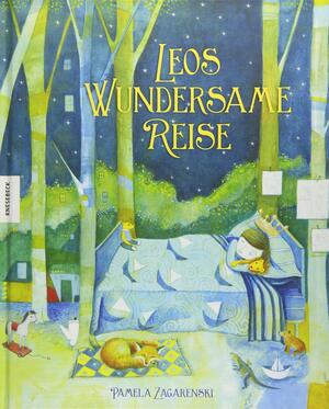 Leos wundersame Reise by Pamela Zagarenski