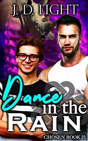 Dance in the Rain by J. D. Light