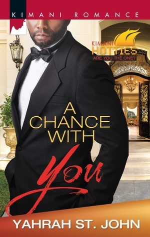 A Chance with You by Yahrah St. John
