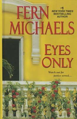 Eyes Only by Fern Michaels