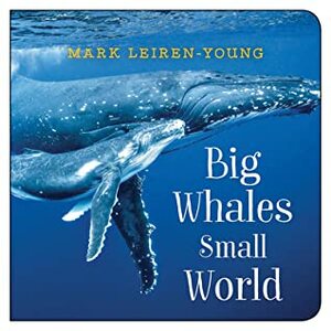 Big Whales, Small World by Mark Leiren-Young