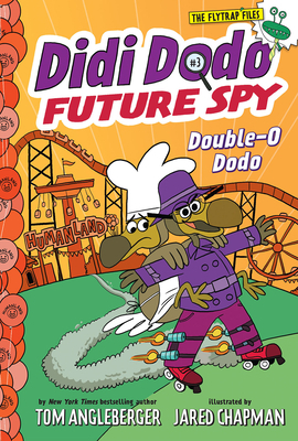 Didi Dodo, Future Spy: Double-O Dodo (Didi Dodo, Future Spy #3) by Tom Angleberger