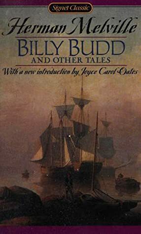 Billy Budd and Other Tales by Joyce Carol Oates, Herman Melville