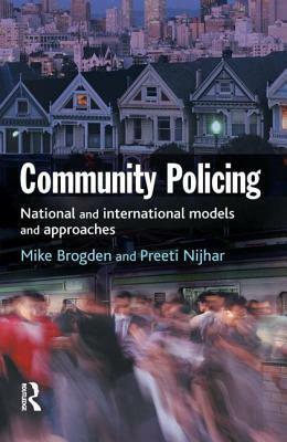 Community Policing by Mike Brogden, Preeti Nijhar