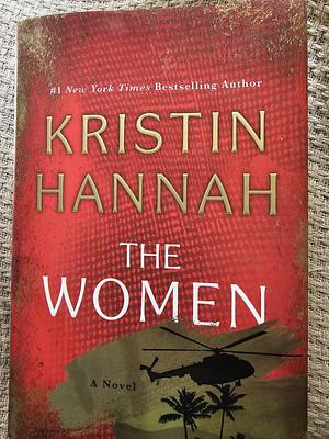 The Women by Kristin Hannah