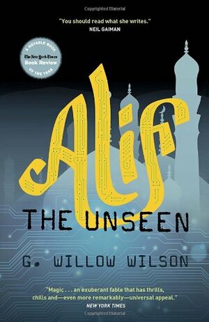 Alif the Unseen by G. Willow Wilson