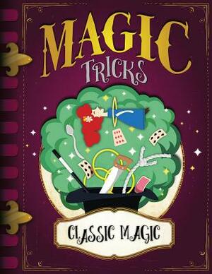 Classic Magic by John Wood