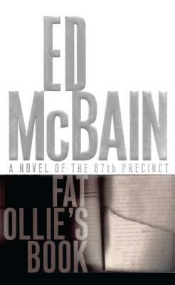 Fat Ollie's Book: A Novel of the 87th Precinct by Ed McBain