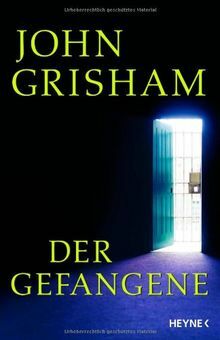 Der Gefangene by Bea Reiter, Bernhard Liesen, John Grisham, Imke Walsh-Araya