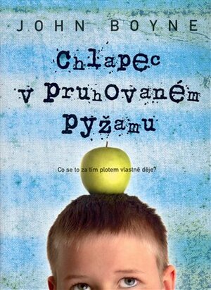 Chlapec v pruhovaném pyžamu by John Boyne