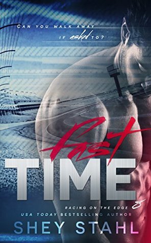 Fast Time by Shey Stahl
