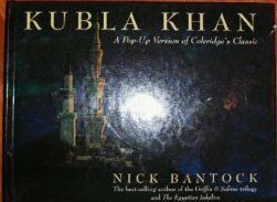 Kubla Khan: A Pop-Up Version of Coleridge's Classic by Samuel Taylor Coleridge, Nick Bantock