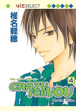 Crazy for You Volume 04 by Karuho Shiina