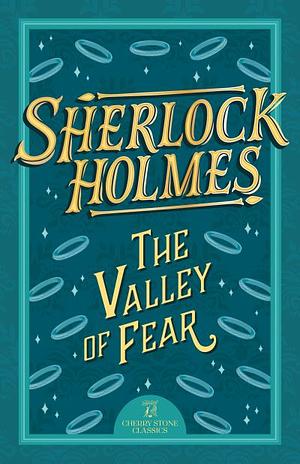 Sherlock Holmes: The Valley of Fear by Arthur Conan Doyle