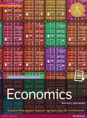 Pearson Bacc Economics New Bundle by Jason Welker, Sean Maley