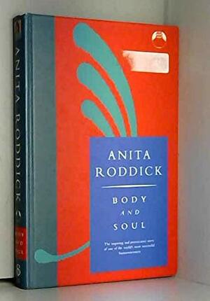 Body and Soul by Anita Roddick, Russell Miller