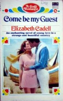 Be My Guest by Elizabeth Cadell