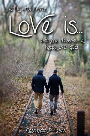 Love is... by Cas Lewis