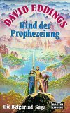 Kind der Prophezeiung by David Eddings, Irmhild Hübner