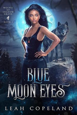 Blue Moon Eyes by Leah Copeland