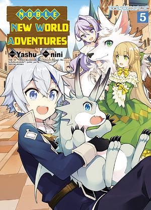 Noble New World Adventures T05 by Yashu