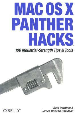 Mac OS X Panther Hacks by James Duncan Davidson, Rael Dornfest