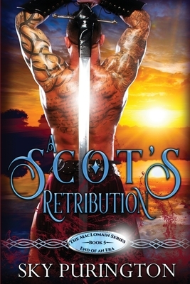 A Scot's Retribution by Sky Purington