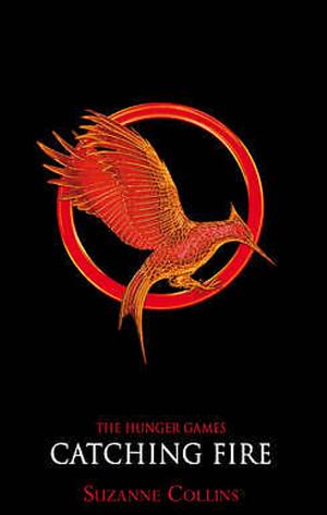 Catching Fire by Suzanne Collins