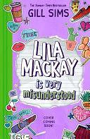 Lila Mackay is Very Misunderstood by Gill Sims