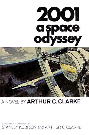 2001: A Space Odyssey by Arthur C. Clarke