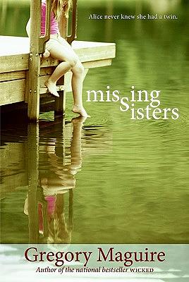 Missing Sisters by Gregory Maguire