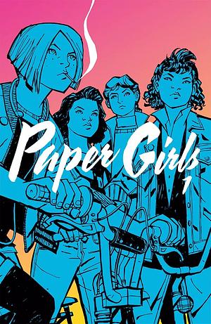 Paper Girls, Vol. 1 by Brian K. Vaughan