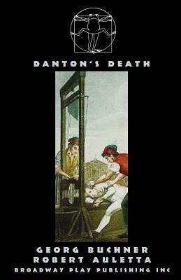 Danton's Death by Georg Büchner