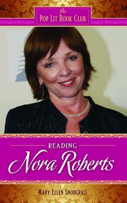 Reading Nora Roberts by Mary Ellen Snodgrass