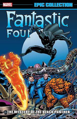 Fantastic Four: The mystery of the Black Panther, Volume 4 by Stan Lee