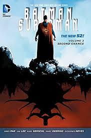 Batman/Superman, Volume 3: Second Chance by Greg Pak