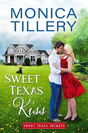 Sweet Texas Kiss by Monica Tillery