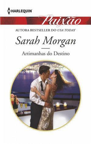 Artimanhas do Destino by Sarah Morgan